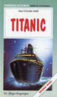 Titanic. Ediz. spagnola edito da La Spiga Languages