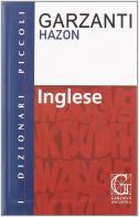 Dizionario di inglese. Inglese-italiano, italiano-inglese edito da Garzanti Linguistica