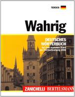 Wahrig. Deutsches Wörterbuch edito da Zanichelli