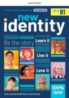 New Identity. Concise. Student's book. Workbook. Per le Scuole superiori. Con e-book. Con espansione online edito da Oxford University Press