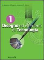 Disegno ed elementi di tecnologia. Per gli Ist. tecnici industriali vol.2 di Mario Angelino, G. Franco Begni, Cesare Rovere edito da Paravia