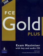 Gold plus FCE. Exam maximiser. With key. Con 2 CD Audio. Per le Scuole superiori di Sally Burgess, Jacky Newbrook, Judith Wilson edito da Pearson Longman