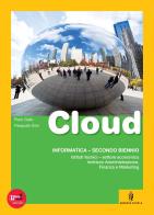 Cloud. Con espansione online. Per gli Ist. tecnici articolazione AFM di P. Gallo, P. Sirsi edito da Minerva Scuola