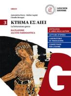 Ktema es aiei. La letteratura greca. Per il triennio del Liceo classico. Con e-book. Con espansione online vol.3