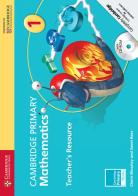 Cambridge Primary Mathematics. Teacher's Resource Book 1. Con CD-ROM edito da Cambridge