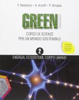 Green. Per la Scuola media vol.2 di Francesco Randazzo, Arturo Arzuffi, Piero Stroppa edito da La Scuola