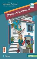 Musica y aventuras. Con e-book. Con my app di Santos D. Nogueira, Chiara Ramero edito da Lang