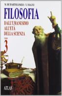 Filosofia. Per i Licei e gli Ist. Magistrali vol.2 di Marcello De Bartolomeo, Vincenzo Magni edito da Atlas