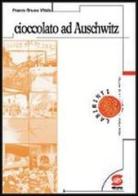 Cioccolato di auschwitz di Vitolo Franco Bruno edito da Simone per la Scuola