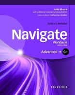Navigate C1. Workbook. Without key. Per le Scuole superiori. Con CD. Con espansione online edito da Oxford University Press