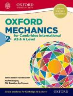 Cambridge English as-a. Mechanics. Per le Scuole superiori vol.2 edito da Oxford University Press