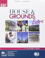 House & grouds extra di Patrizia Caruzzo, James Peters edito da ELI