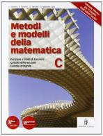 Metodi e modelli della matematica. Per le Scuole superiori. Con espansione online vol.3