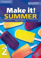 Make it! Summer. Student's Book with reader plus online audio. Per la Scuola media vol.2 di Clare Kennedy, Peter Anderson edito da Cambridge