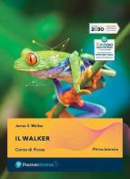 Il Walker. Per le Scuole superiori. Con e-book. Con espansione online vol.2 di James S. Walker edito da Pearson