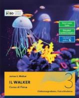 Il Walker. Per le Scuole superiori. Con e-book. Con espansione online vol.3 di James S. Walker edito da Pearson