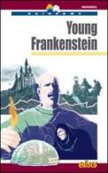 Young Frankenstein. Level A2. Elementary. Rainbows readers. Con CD Audio. Con espansione online di Paola Massara edito da EDISCO