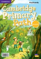 Cambridge primary path. Foundation level. Flashcards. Per la Scuola elementare edito da Cambridge