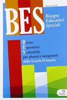 BES. Bisogni Educativi Speciali di Monica Pratelli edito da Tresei Scuola
