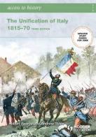 The unification of Italy 1815-1870. Per le Scuole superiori di Robert D. Pearce, Andrina Stiles edito da Hodder Education