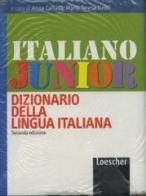 Italiano junior. Dizionario della lingua italiana edito da Loescher