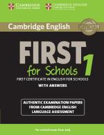 B2 First for schools. Cambridge English First for schools. Student's book with Answers. Per le Scuole superiori. Con espansione online vol.1 edito da Cambridge