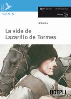 La vids de Lazarillo de Tormes. Con CD-Audio di Anonimo edito da Hoepli