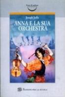 Anna e la sua orchestra