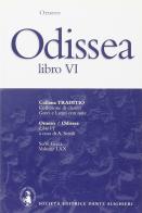 Odissea. Libro 6º di Omero edito da Dante Alighieri