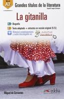 La gitanilla. Con espansione online di Miguel de Cervantes edito da Edelsa