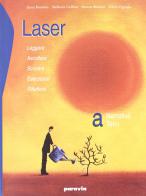 Laser. Vol. unico. Con espansione online. Per le Scuole superiori di Luisa Brunero, Stefania Collina, Mauro Masera edito da Paravia
