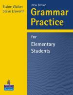 Grammar practice for elementary students. Without key. Per le Scuole superiori di Elaine Walker, Steve Elsworth edito da Longman Italia