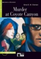 Murder at Coyote canyon. Con file audio MP3 scaricabili di Gina D. B. Clemen edito da Black Cat-Cideb