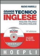 Grande dizionario tecnico inglese. Inglese-italiano, italiano-inglese. Con CD-ROM di Giorgio Marolli edito da Hoepli