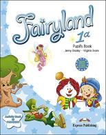 Fairyland. Student's book. Per la 1ª classe elementare. Con e-book di Jenny Dooley, Virginia Evans edito da Express Publishing
