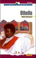 Othello. Level A2. Elementary. Rainbows readers. Con CD Audio. Con espansione online di William Shakespeare edito da EDISCO