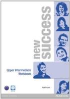 New success. Upper intermediate. Workbook. Per le Scuole superiori. Con CD Audio. Con espansione online edito da Pearson Longman