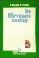 In Britain today di Elio Chinol, Thomas Frank edito da Liguori