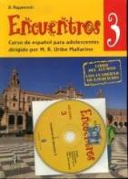 Encuentros. Curso de español para adolescentes. Con CD Audio vol.3 edito da Minerva Scuola