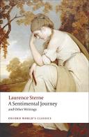 A sentimental journey and other writings di Laurence Sterne edito da Oxford University Press