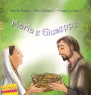 Maria e Giuseppe di Andrea Marinzi edito da La Scuola SEI