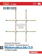 Matematica.blu 2.0. Vol. S-L-N-Beta.Blu. Con espansione online. Per le Scuole superiori di Massimo Bergamini, Anna Trifone, Graziella Barozzi edito da Zanichelli