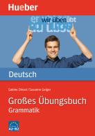 Grobes ubungsbuch deutsch grammatik. Per le Scuole superiori di Sabine Dinsel edito da Hueber