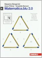 Matematica.blu 2.0. Vol. O-Q-Pi greco-Tau-Alfa.Blu. Con espansione online. Per le Scuole superiori di Massimo Bergamini, Anna Trifone, Graziella Barozzi edito da Zanichelli