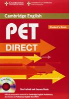 Pet direct. Student's book-Workbook without answers. Per la Scuola media. Con CD-ROM di Sue Ireland, Joanna Kosta edito da Cambridge University Press
