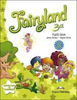 Fairyland. Student's book. Per la 3ª classe elementare. Con e-book