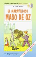 Maravilloso mago de Oz. Con audiolibro. CD Audio (El) di L. Frank Baum edito da La Spiga Languages