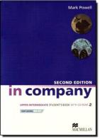 In company. Upper intermediate. Student's book. Per le Scuole superiori. Con CD-ROM di Mark Powell, Simon Clarke, P. Sharma edito da Macmillan Elt