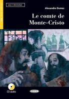 Le comte de Monte-Cristo. Livello B1. Con File audio scaricabile on line di Alexandre Dumas edito da Black Cat-Cideb