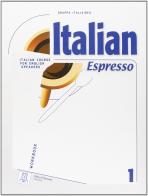 Italian espresso. Italian course for english speakers. Workbook vol.1 edito da Alma